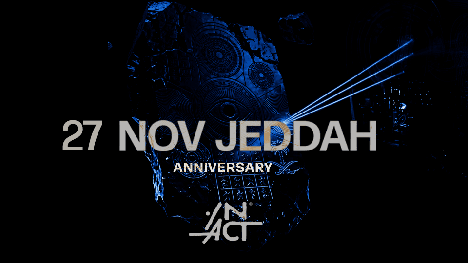 In Act Anniversary - Act XI in Jeddah - 27 Nov